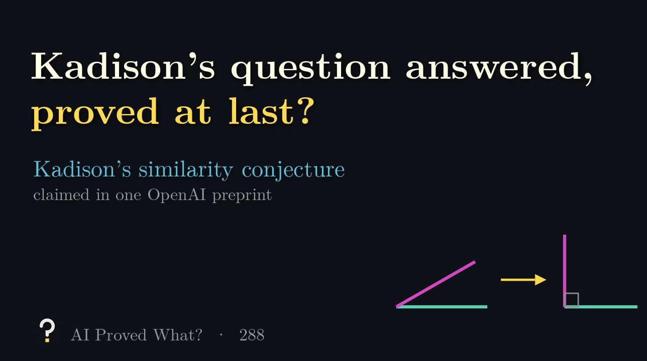 Play Episode 288: Kadison’s question answered, proved at last? Two lines at a skewed angle straightened into a right angle.